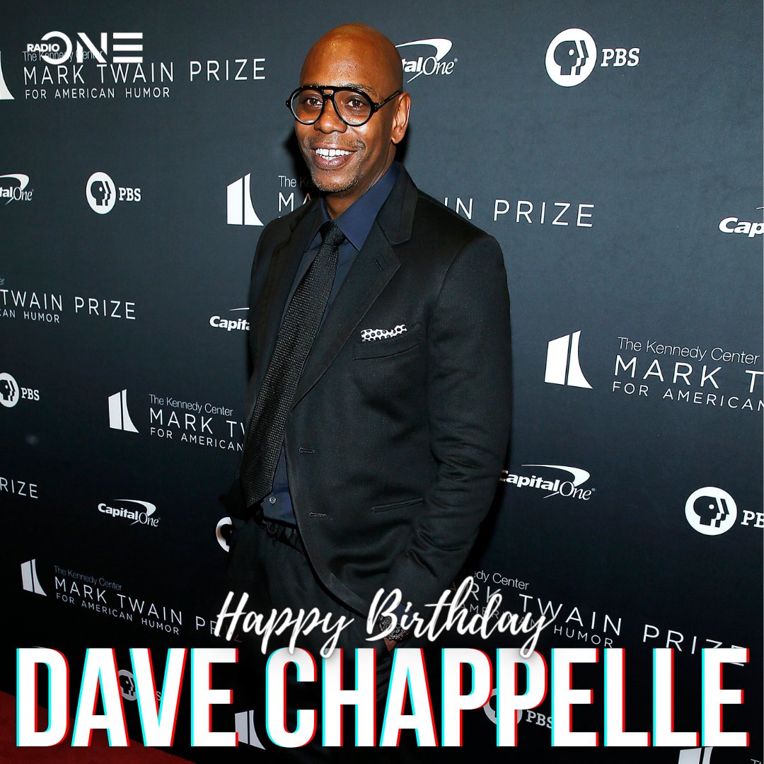 Happy birthday to a comedy Dave Chappelle!  