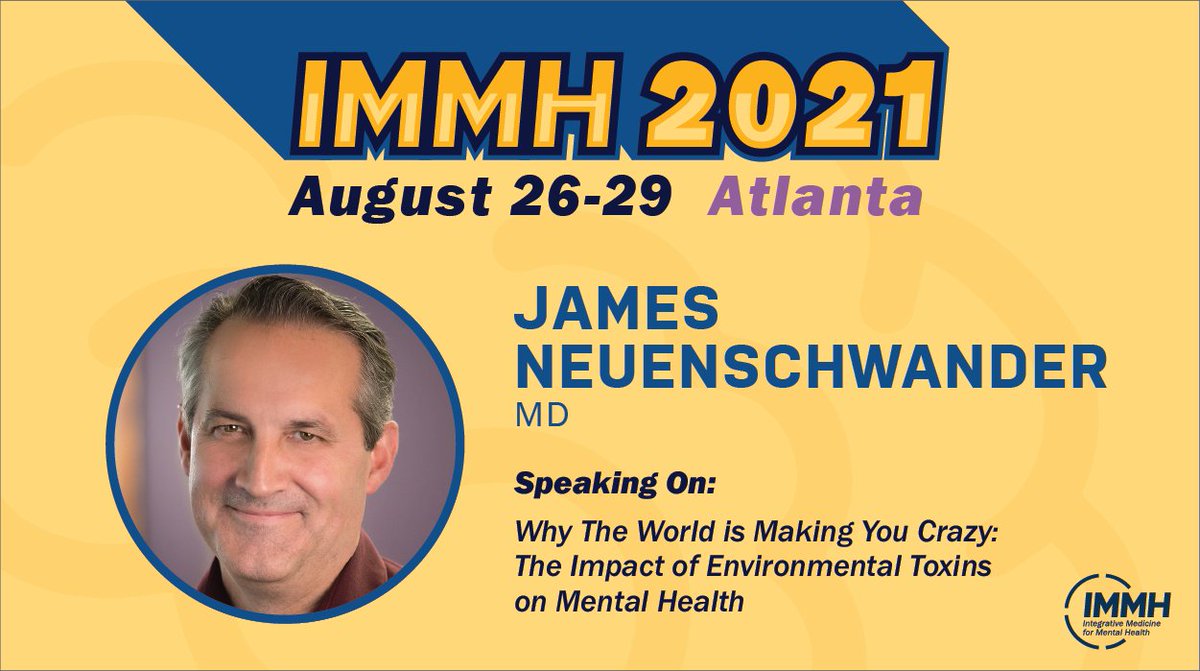 IMMH 2021 Conference (@immhnow) on Twitter photo Learn Why The World is Making You Crazy: The Impact of Environmental Toxins on Mental Health with <a href="/theneumd/">James Neuenshwander</a> at IMMH 2021 🧠 Register now loom.ly/0TZBQ68 Learn Why The World is Making You Crazy: The Impact of Environmental Toxins on Mental Health with <a href="/theneumd/">James Neuenshwander</a> at IMMH 2021 🧠 Register now loom.ly/0TZBQ68