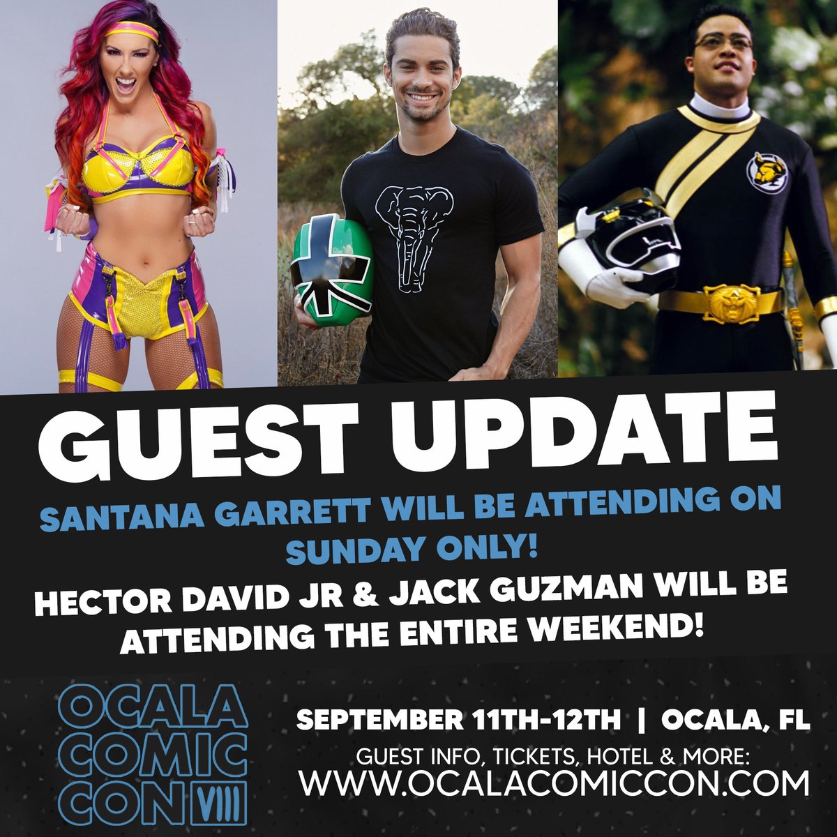 OcalaComicCon's tweet photo. GUEST UPDATE! @SantanaGarrett_ will now be attending on SUNDAY ONLY at the #OcalaComicCon.
We are VERY HAPPY TO ANNOUNCE that both @HecDavidJr and #JackGuzman will now be attending the entire weekend! Please be sure to share this awesome news with your friends. https://t.co/EvIDqDMhlb