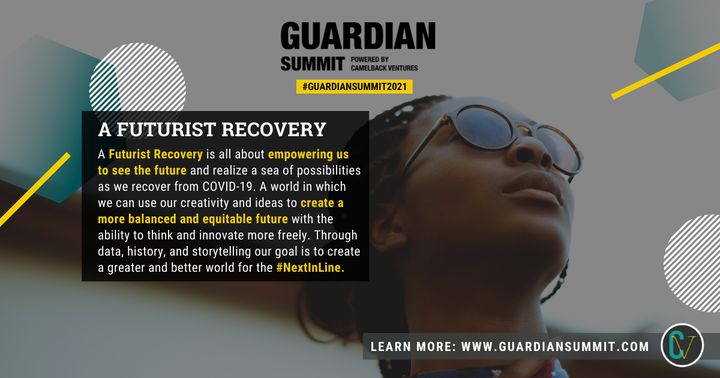 A Futurist Recovery begins with us…ALL of us. Join us Oct 12 at #GuardianSummit2021 as we re-envision the past and challenge our present all to create the future we envision for the #NextInLine. Learn more and register 👉🏾 bit.ly/3yg4nei. TAG A FRIEND to invite them too!