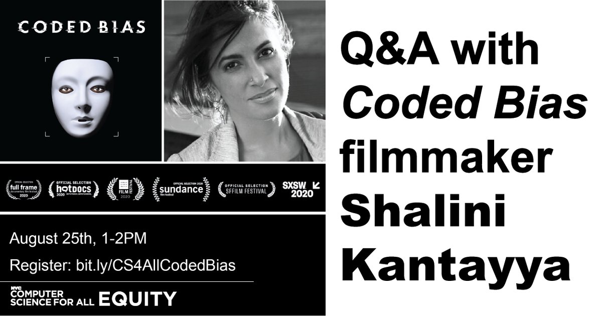 1 p.m. Wed., join @JChanKraushar, @Richard_Haynes_, @joseolivares, @curatecuriosity, @courtney_ryanne as we dig into techno-racism, advocacy & the power of storytelling w/ #CodedBias' @ShaliniKantayya! 🔥@CSforAllNYC, @nycmenteach, @NYCSchools, @OEAnyc Register today⬇️⬇️⬇️