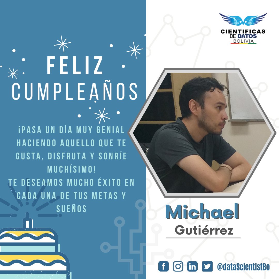adaindatabo's tweet photo. Feliz cumpleaños querido Michael Gutiérrez!
Mucho éxito en cada una de tus sueños y metas!
No pares de sonreír 😊
#happybirthday #team #dataScientistBo https://t.co/9i94jCQo5g