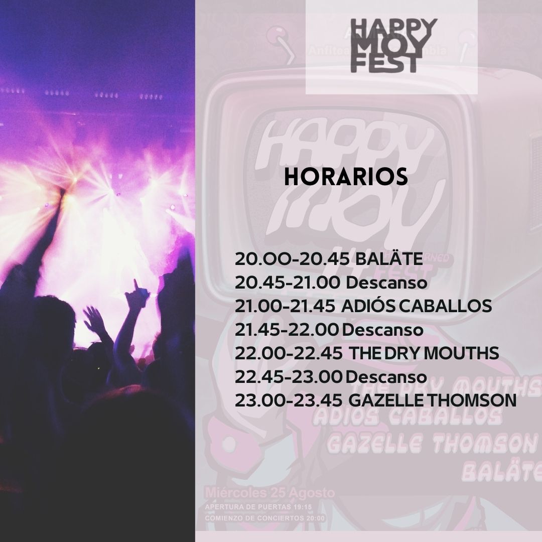 HORARIOS Happy Moy - miércoles 25 agosto - 20h