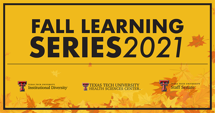 ** SIGN-UP FOR OUR FALL LEARNING SERIES! **

All Fall Learning Series will be in the TLPDC Room 150 in the Library.
Please register via Cornerstone at ttu.csod.com/samldefault.as…  or email hr.talentdevelopment@ttu.edu