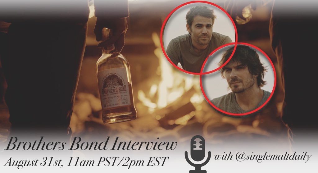 Mark your calendars, set the reminders and be sure to join <a href="/iansomerhalder/">Ian Somerhalder</a> and <a href="/paulwesley/">Paul Wesley</a> on August 31st as they go live with <a href="/singlemaltdaily/">Singlemaltdaily</a> to discuss all things <a href="/brothersbond/">Brother's Bond Bourbon</a>! 

#BrothersBondBourbon 🥃