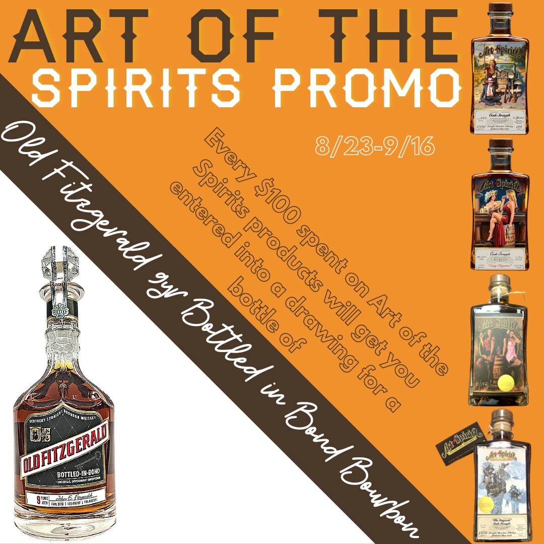 Every $100 spent on Art of the Spirits products will get you entered into a drawing for a bottle of OLD FITZGERALD 9 YEAR BOTTLED IN BOND BOURBON! Take your receipt to customer service where you will fill out a raffle ticket with your contact information.