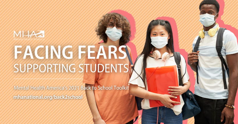 MentalHealthAm's tweet photo. Our 2021 Back to School toolkit is finally here! This year's toolkit helps students, parents, and schools recognize how feeling unsafe can impact mental health and what can be done to cope with these feelings. Learn more at https://t.co/7Y18UReHXo. #FacingFearsSupportingStudents