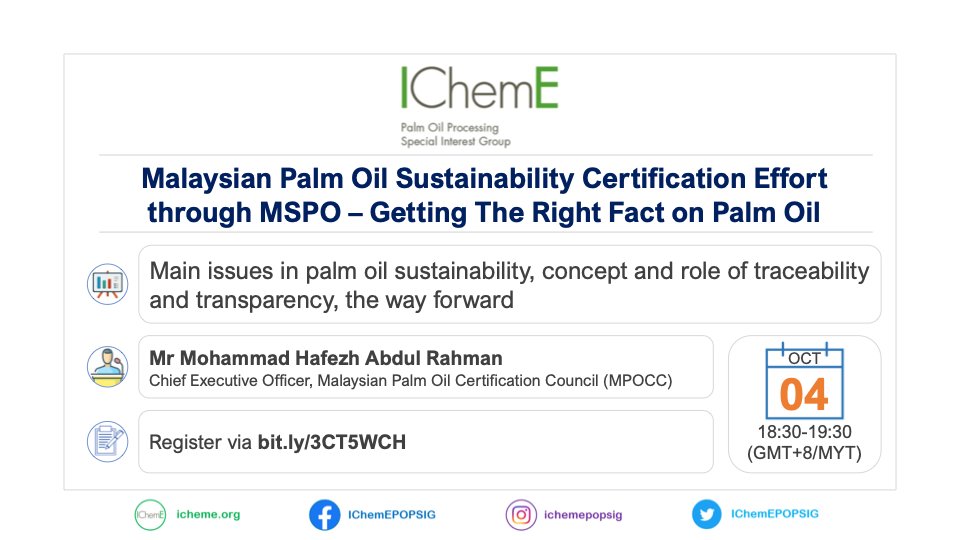 IChemEPOPSIG's tweet photo. Webinar: Malaysian Palm Oil Sustainability Certification Effort through MSPO - Getting the Right Fact on Palm Oil

Presenter: Mr Mohammad Hafezh Abdul Rahman @mhafezh, CEO at @mpocc_my.
Date: 04 October 2021 Monday 18:30-19:30 MYT.
Register now at: https://t.co/5htld3deHK @IChemE https://t.co/DBlywJDd3F