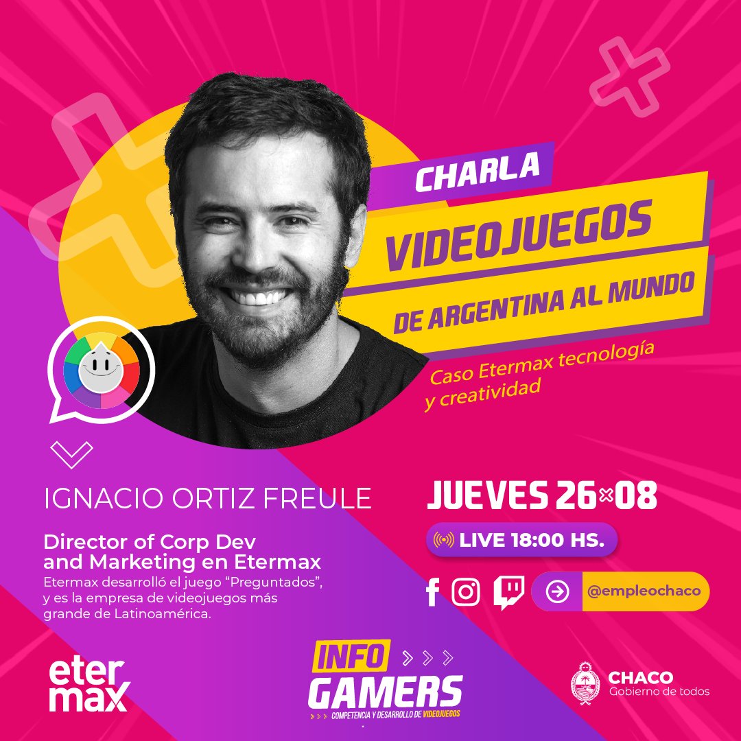 🎮¡NUEVA PROPUESTA DE INFOGAMER!
👨‍💻Se suma al ciclo de charlas Ignacio Ortiz Freule, Director de Desarrollo Corporativo y Marketing en Etermax.
🤔¿Por qué Etermax?
👾Es la empresa argentina líder en desarrollo de videojuegos del país y de latinoamérica.