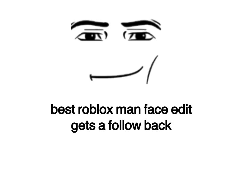 the evil one on X: Sorry lads no Roblox Man Face edits for today