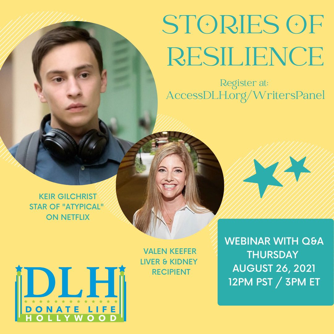 On 8/26 <a href="/DL_Hollywood/">Donate Life Hollywood</a> talks to #KeirGilchrist star of @NetflixUS <a href="/Atypical/">Atypical</a> about #resilience. Joining us is @ValensVoice #DLH Real
 Life Expert &amp; 2x #transplant recipient. Register today! 
accessdlh.org/writerspanel/