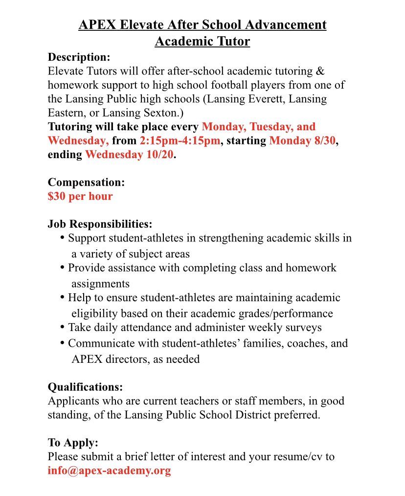 🚨Tutors Needed🚨

Teachers/staff members of the Lansing Public School district preferred but not required. If you are able to commit to the timeframe needed please reach out to me. Looking to fill 4 spots by the end of this week

Please contact me ASAP at Travis@apex-academy.org