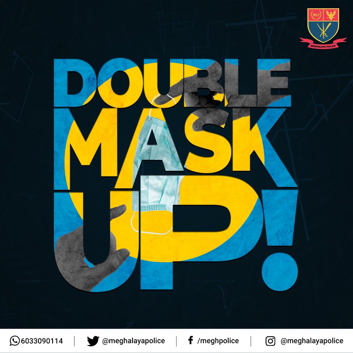 MeghalayaPolice's tweet image. Double Masking can stop the spread of #Covid19. 

To ensure the well-being of everyone around, let's #DoubleMaskUp.