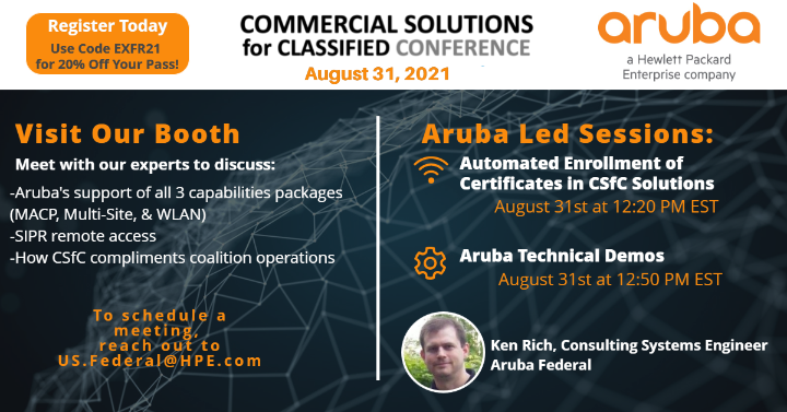 InfraSales's tweet photo. 'Visit Aruba's booth at the CSfC Conference on 8/31. Register today using code EXFR21 for 20% off your pass' https://t.co/XW2btjpt1A https://t.co/exOrQyQm8S