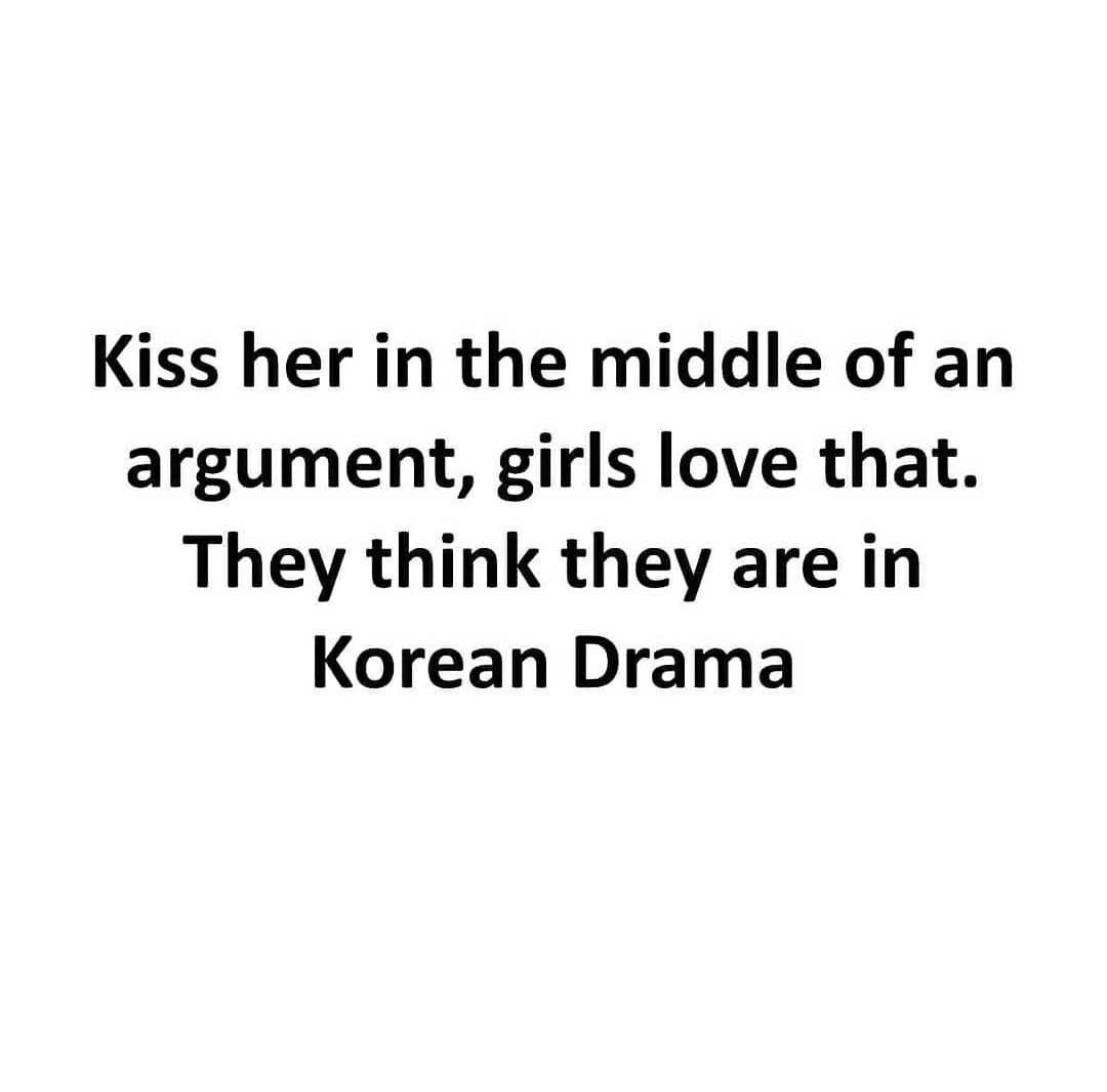 Korean dramas have ruined it for us. #kpop #kdramas
