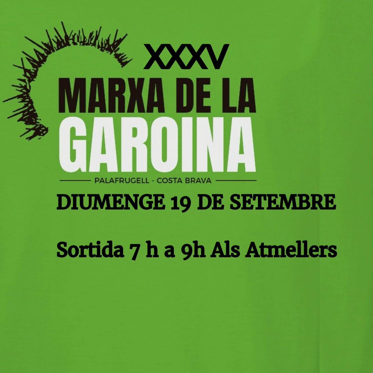 XXXV MARXA DE LA GAROINA
‼️Comenceu a reservar data

DIUMENGE 19 DE SETEMBRE - PALAFRUGELL
 
Molt atents a les notres xarxes socials per saber com participar en  aquesta edició.
#agrupacioexcursiopalafrugell #aepalafrugell #Palafrugell #costabrava #emporda #marxapopular #natura