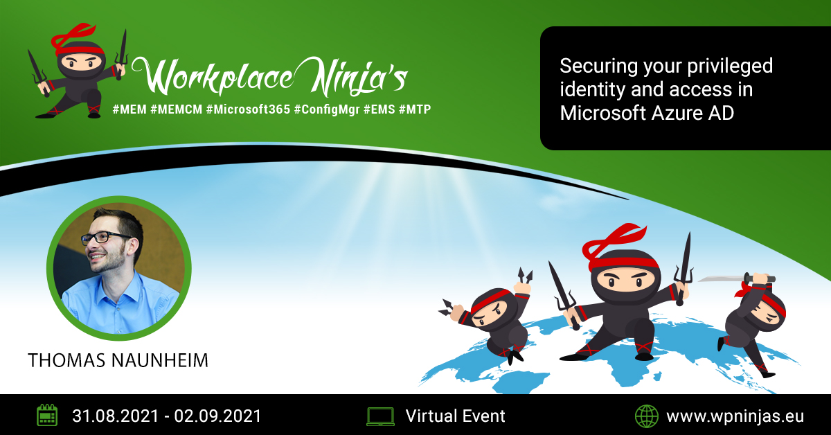 Join Thomas Naunheim (<a href="/thomas_live/">Thomas Naunheim</a>) for his session “Securing your privileged identity and access in Microsoft Azure AD”. Another amazing session. 

#WPNinjS #Microsoft #Microsoft365 #MVPBuzz #AzureAD #Security