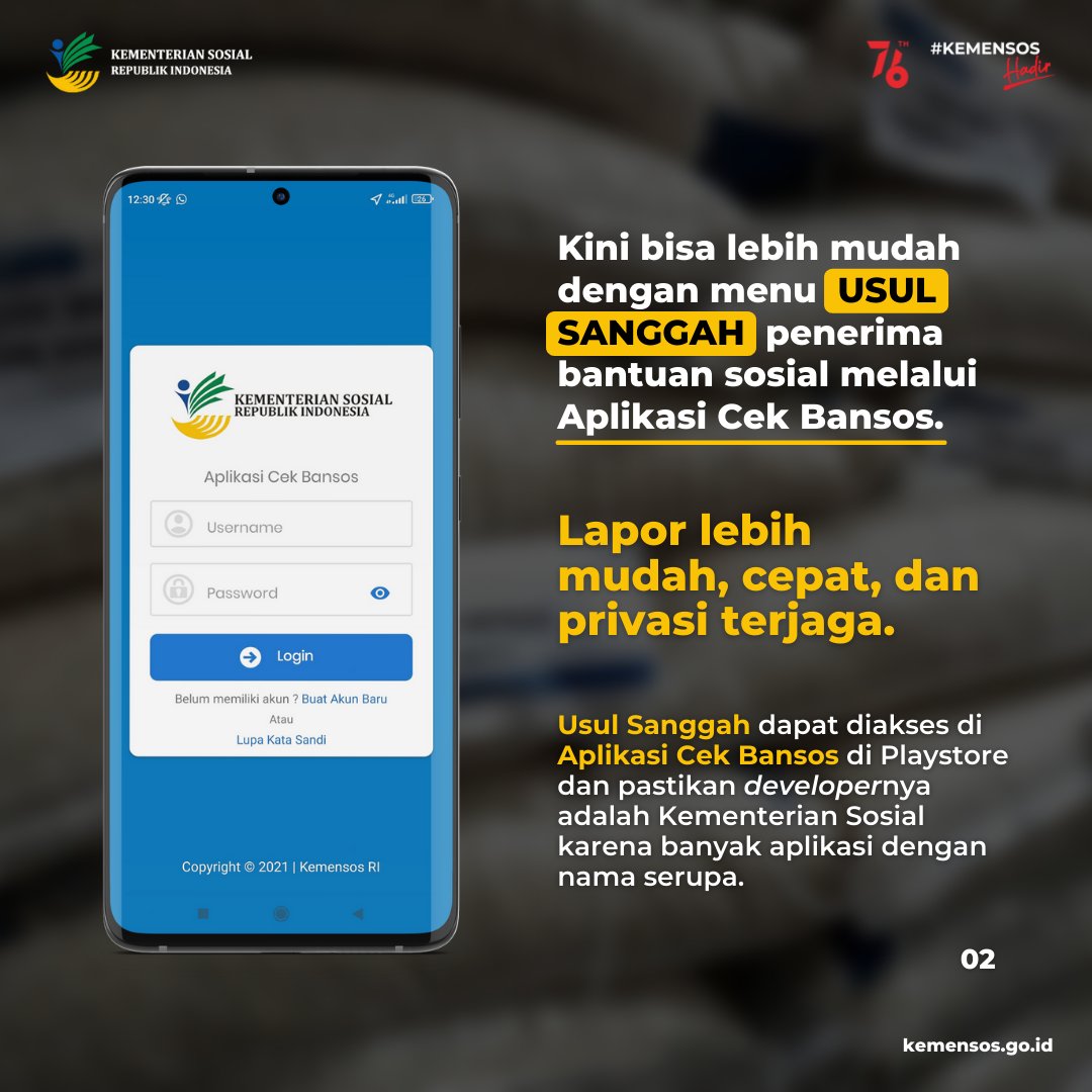 Kini bisa lebih mudah dengan menu "Usul" dan "Sanggah" penerima bantuan sosial melalui Aplikasi Cek Bansos. Lapor lebih mudah, cepat, dan privasi terjaga 📱