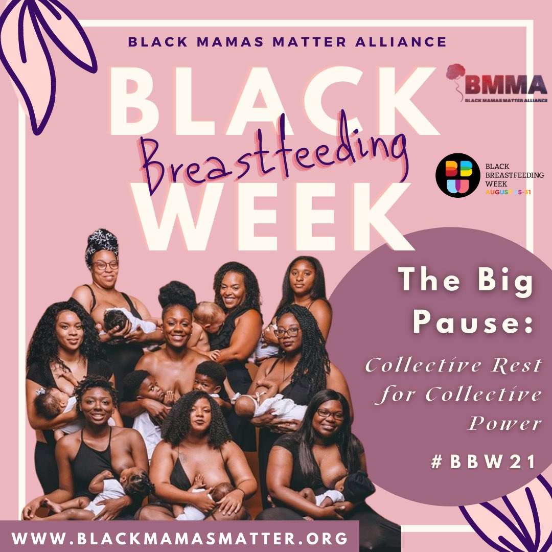 BlkMamasMatter's tweet photo. Welcome to Black Breastfeeding Week #BBW21! Join us and @blkbfingweek for the 9th annual Black Breastfeeding Week campaign! This year's theme is The Big Pause: Collective Rest for Collective Power.#BlackMamasMatter #BBW21 #blackmateenalhealth #birthequity #blackbreastfeeding https://t.co/RKEbH6mAvF