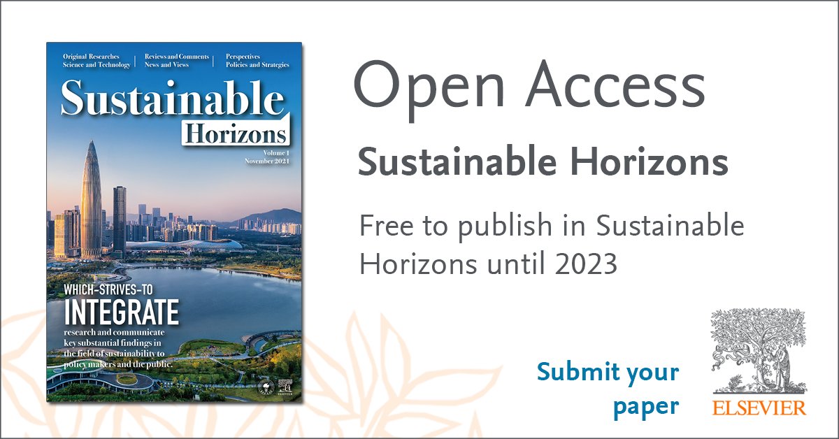 Sustainable Horizons will waive the Article Publishing Charge (APC) until 30 December 2023. It's an #OpenAccess journal dedicates to sustainability. Find out more: spkl.io/6013430LT