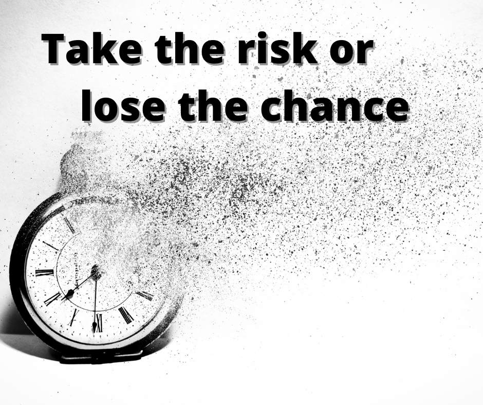 Take the Risk or lose the chance #risk #chance #changeyourlife #lifeisgood #taketherisk #opportunity #qotd