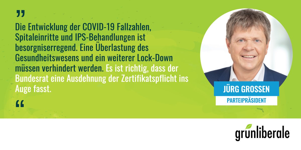 grunliberale's tweet photo. Stellungnahme unseres Parteipräsidenten @Juerg_Grossen zur heute kommunizierten Prüfung einer Ausweitung der Covid-Zertifikatspflicht durch den Bundesrat. #Corona #Covid19 #CoronaInfoCH #BREntscheid https://t.co/a2ldjbSuyF