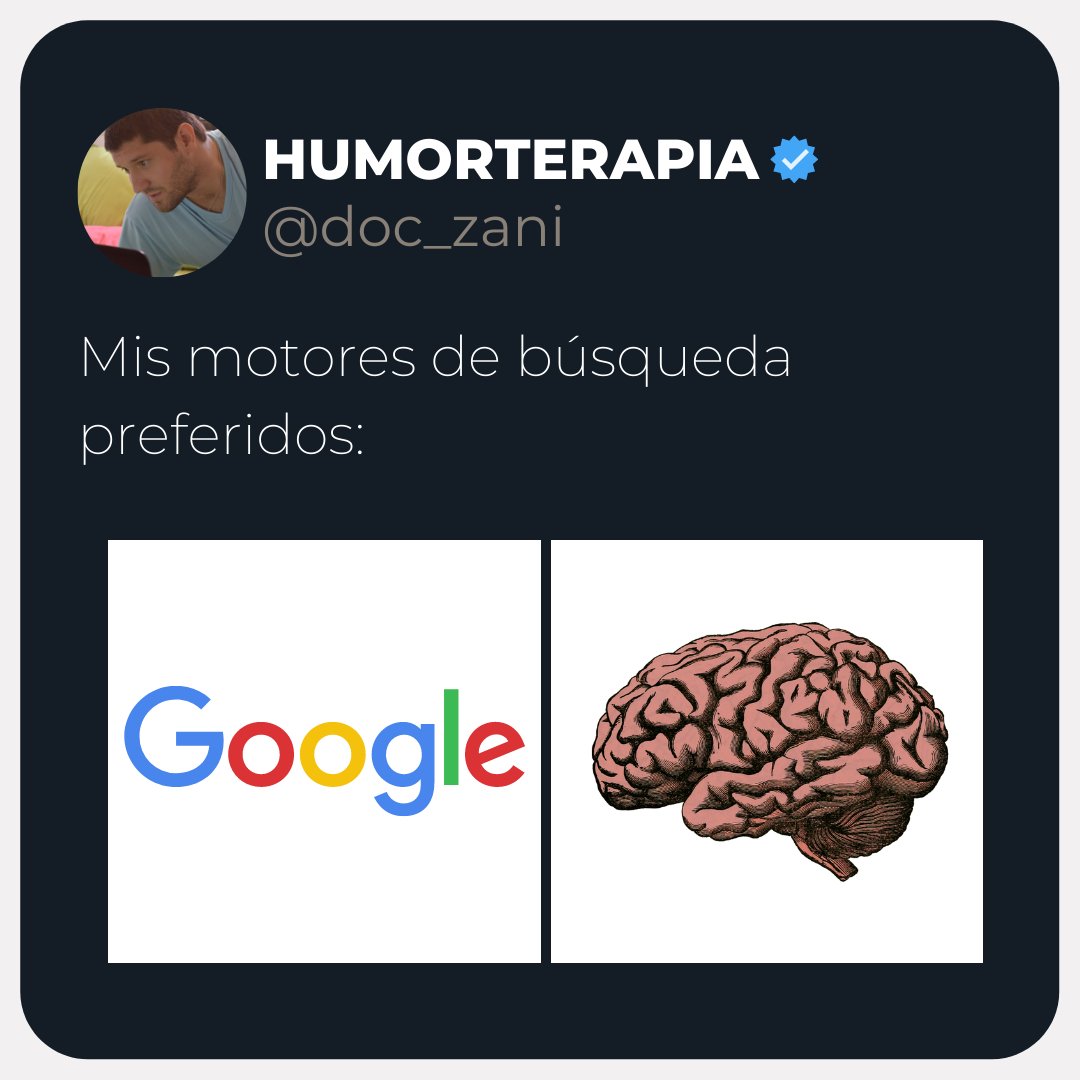 Los mejores motores de búsqueda.
#humorterapia