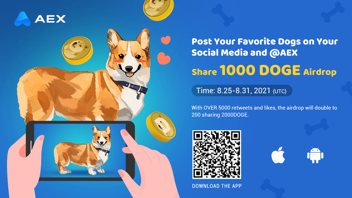 To celebrate International Day Of The Dog🥳

AEX will Share 1,000 #DOGE #Airdrop for random 100 AEX followers.

Simple:
1⃣Follow +TAG2+RT  
2⃣Post Your Favorite Dogs on Your Social Media and @aexplus 💯(The most IMPORTANT)
3⃣ Fill: forms.gle/beBpuKwohGRUY2…

<a href="/babydoge/"></a> <a href="/dogecoin/">Dogecoin</a>