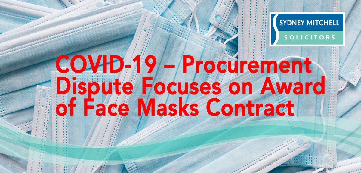 SydneyMitchell_'s tweet image. COVID-19 – Procurement Dispute Focuses on Award of Face Masks Contract//
For dispute resolution clarification and advice contact Dean Parnell 08081668827
#contractdispute #disputeresolution
sydneymitchell.co.uk/news/covid-19-…