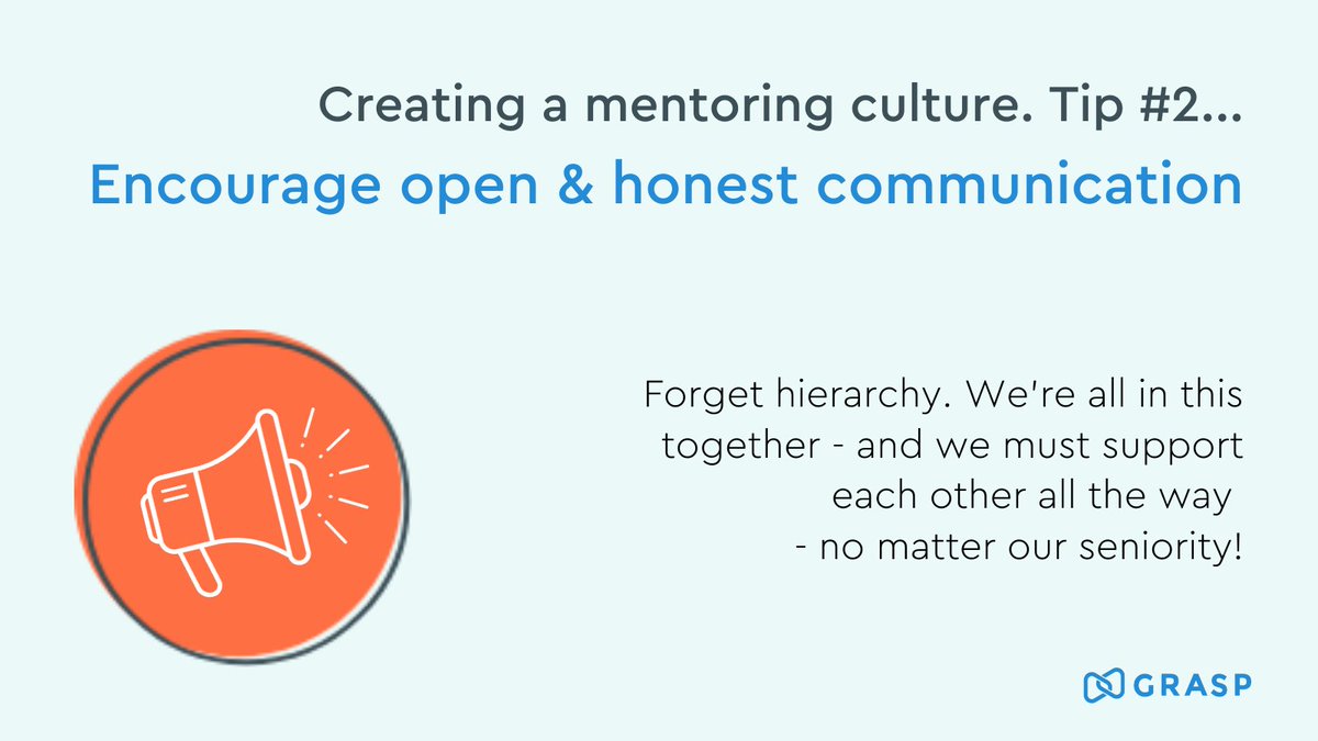 Tip number 2 for creating an effective #mentoringculture: Encourage open and honest communication from ALL employees (no matter their hierarchy!) Learn why on the Grasp Discovery 🔍 ow.ly/VEkW50Fl1pu