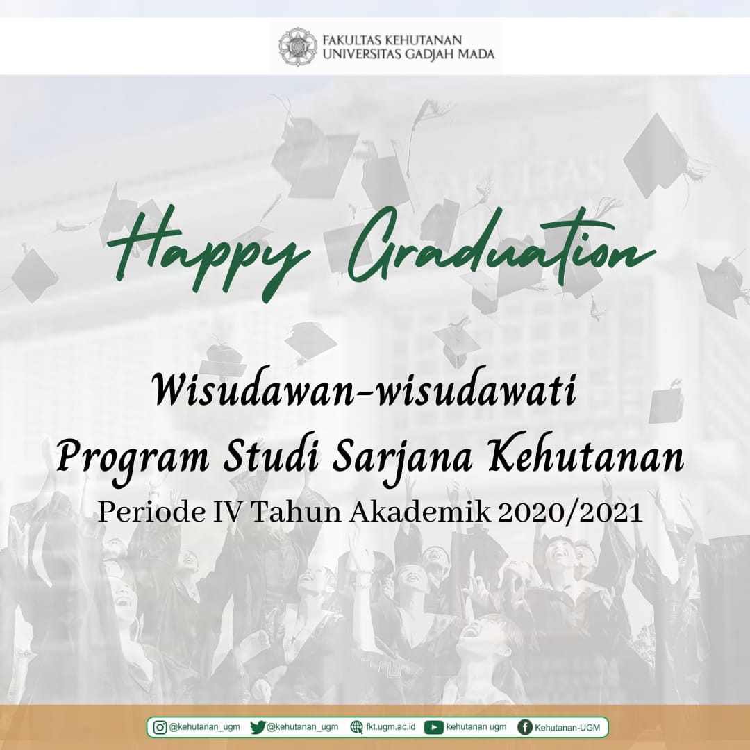 kehutanan_ugm's tweet photo. Happy Graduation
Wisudawan - wisudawati Program Studi Sarjana Kehutahanan Periode IV Tahun Akademi 2020/2021

#rimbawan #fktugm #semangatmbangunalas #ugm #yogyakarta #wisudaugm https://t.co/PuHDgk1Zyr