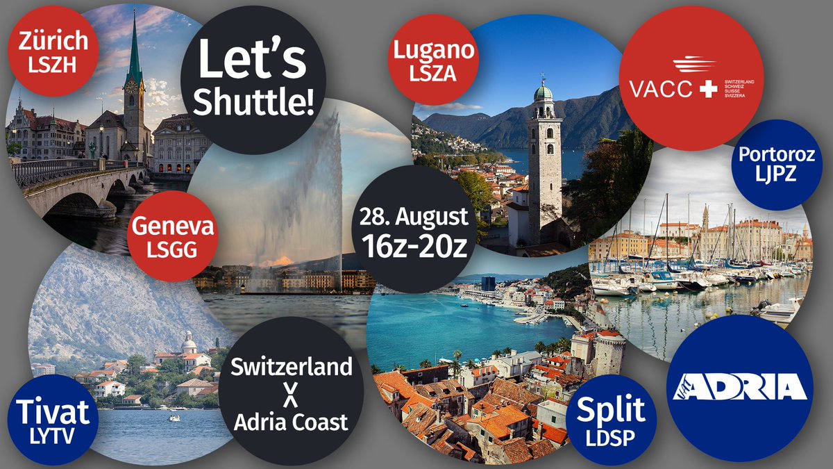 Let's shuttle!
- between Switzerland and
Adriatic Coast - both direction 
full ATC! Fly between the Swiss
and Adriatic Costal airports,
THIS SATURDAY 31 JUL 18-21z!