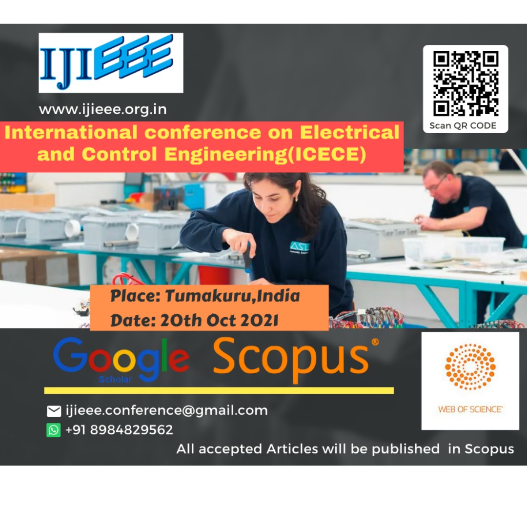 ijieee_follow's tweet image. Welcome to the International Conference on Electrical and Control Engineering(ICECE) will be held at Tumakuru,India on 20th Oct 2021.
#ijieee #internationalconference #Electrical #Control
#engineering #scopus #ugc #Tumakuru #india #phd #researcher #professor