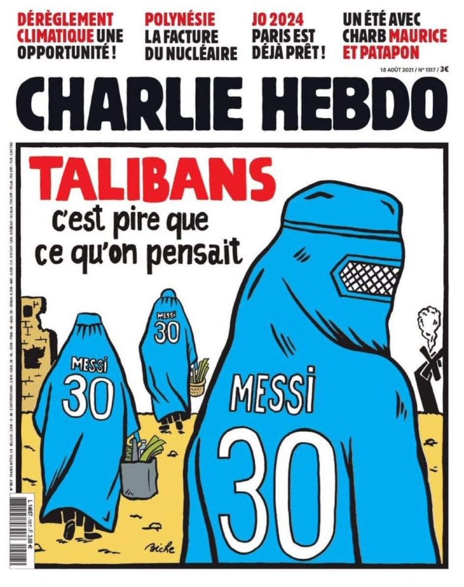 Charlie Hebdo no se corta a la hora de señalar vínculos entre el París Saint Germain, el régimen de Qatar y su financiación de los talibán afganos. El dinero para fichar a Messi es el mismo que se usa para que ganen los que echan a las mujeres de las escuelas.