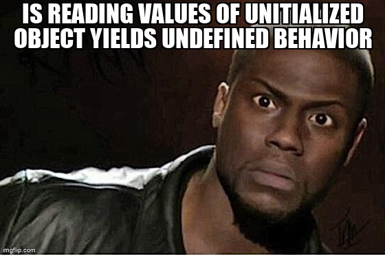 overflow_meme's tweet image. Is reading values of unitialized object yields Undefined Behavior stackoverflow.com/questions/6891… #undefinedbehavior #initialization #languagelawyer #c #unspecifiedbehavior