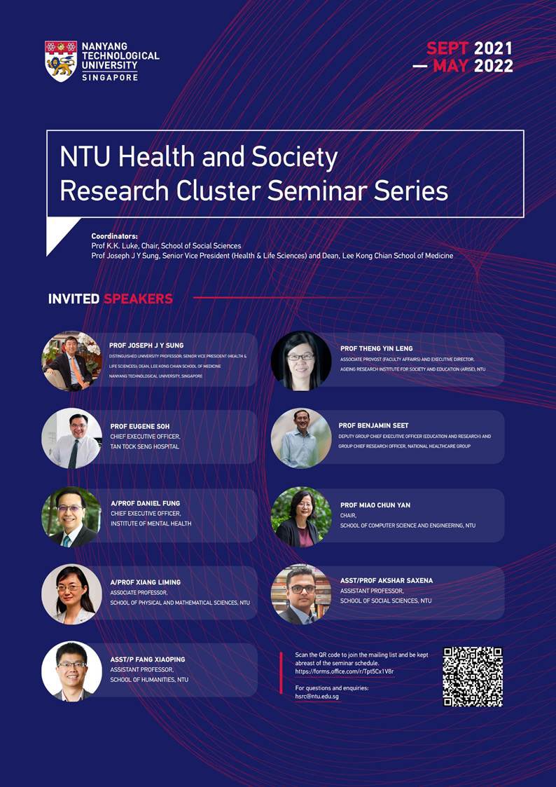 NTU’s Health and Society Research Cluster is launching a seminar series, which will run from September 2021 to May 2022. Do join us for the monthly webinars given by healthcare practitioners and academics. <a href="/NTUsg/">NTU Singapore</a>