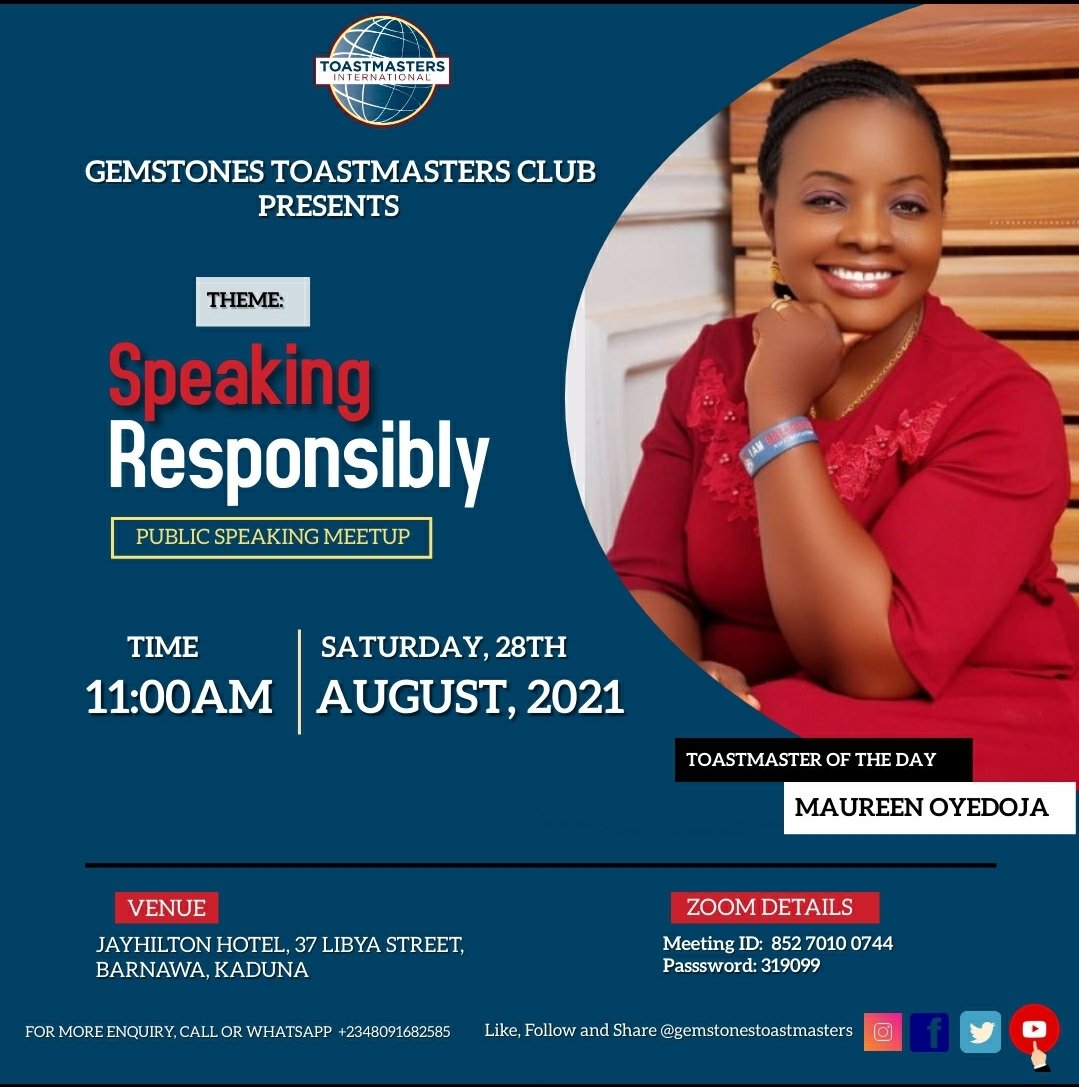 Do you want to be able to communicate responsibly, ethically, and effectively?Join us @ Gemstones Toastmasters Club, Kaduna on Saturday 28th August 2021 to grow your leadership and communication skills. 
Time: 11am
Venue: Jayhilton Hotel, 37 Libya Street, Barnawa Kaduna.