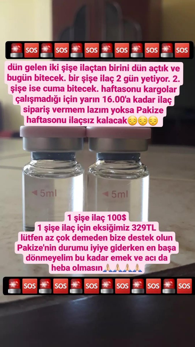 YARIN SİPARİŞ VERMEZSEM KARGOLAR HAFTASONU ÇALIŞMADIĞI İÇİN PAKİZE HAFTASONU İLAÇSIZ KALACAK
1 ŞİŞE İÇİN EKSİĞİMİZ=329TL 🆘️🚨
DAHA ÇOK DESTEK GELİRSE TABİİ Kİ DAHA FAZLA ALABİLİRİM ÇÜNKÜ 2 GÜNDE 1 ŞİŞE İLAÇ BİTİRİYORUZ AMA EN AZINDAN 1 ŞİŞE ALABİLELİM Kİ TEDAVİSİ AKSAMASIN🙏🏻🙏🏻