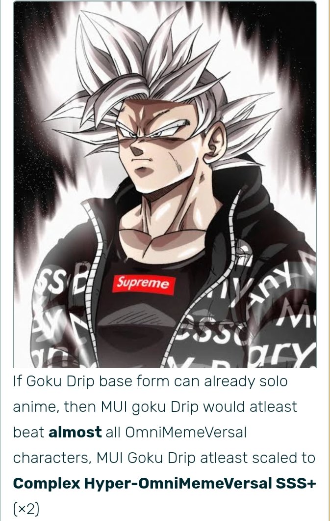 Infernasu on X: Supreme Drip Goku Wins Every ABA Match By Any Means  Necessary   / X