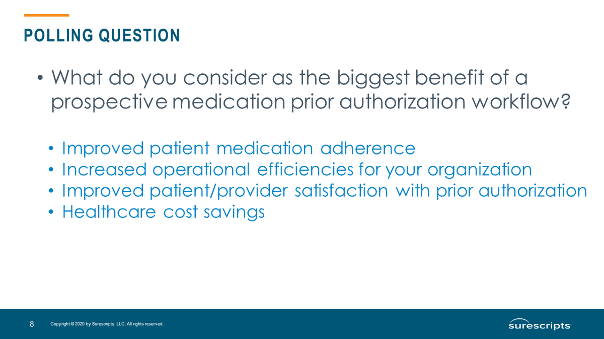 HCExecGroup's tweet image. In today’s webinar presented by @Surescripts, attendees were polled on what they consider the biggest benefit of a prospective medication prior authorization workflow  

#FastPATH
#healthIT
#pharma