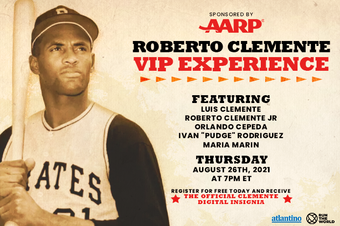 SNPittsburgh's tweet photo. Roberto Clemente VIP Experience this Thursday, August 26th from 7p-8p ET. Produced by #AtlantinoLLC and sponsored by @AARP, this event will give an inside look at the man behind the game. Register for free here: https://t.co/hWIwCrEceJ 

#ClementeVIP https://t.co/9awdMow4Ir