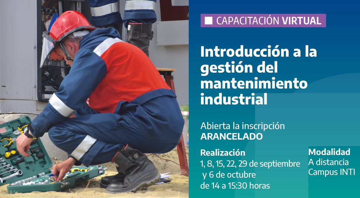 INTIargentina's tweet photo. #CapacitacionesINTI

INTRODUCCIÓN A LA GESTIÓN DEL MANTENIMIENTO INDUSTRIAL

Destinado a propietarios, personal jerárquico y mandos intermedios de PyMES asó como a asesores en tecnologías de gestión.

Para más información e inscripción 👉 https://t.co/dAU7XlY55X https://t.co/Z2K0jgLgTv