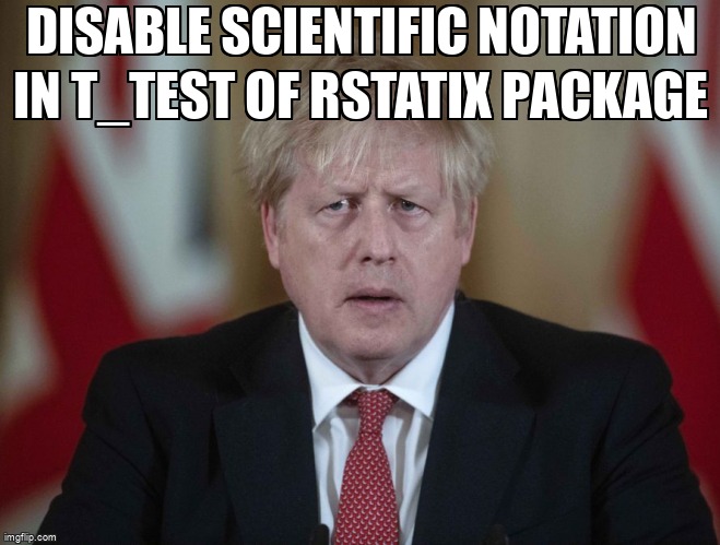 overflow_meme's tweet image. Disable scientific notation in t_test of rstatix package stackoverflow.com/questions/6891… #ttest #r
