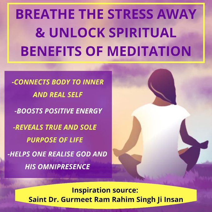 Meditation is the only technique by which you can get rid of all worries and stress. It makes you strong and satisfied from inside. Saint Dr. MSG urges everybody to meditate regularly. 
#MeditateForYourself
#MeditationMantra