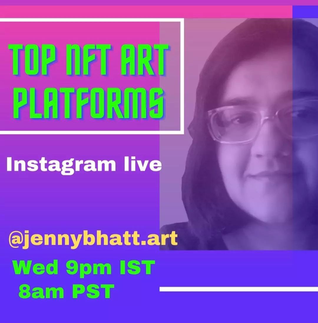 jennybhattart's tweet photo. #Instagramlive #NFTartplatforms #prosncons #NFTartist #nftart #NFTcommunity #nftcollectors #NFTartists https://t.co/EAoqbtluJZ