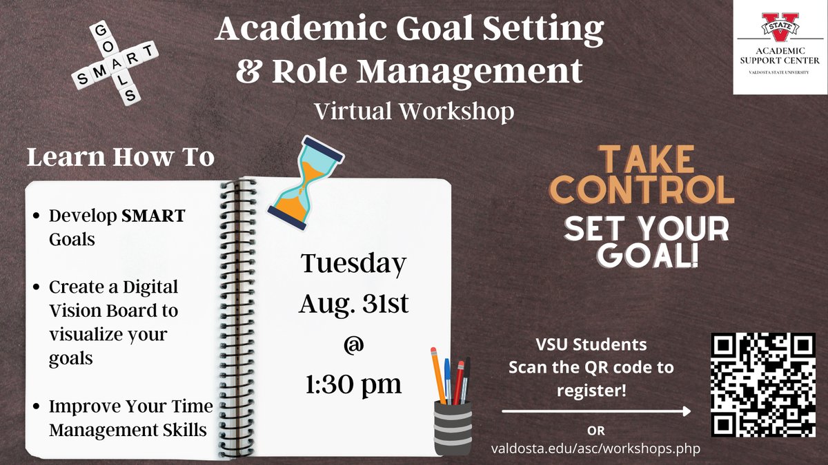 VsuAsc's tweet photo. Start the semester right by setting some academic goals! Join us, Tues. August 31st @1:30pm, for our virtual workshop on Academic Goal Setting &amp; Role Management! VSU students can register by scanning the QR code OR at https://t.co/JexHBHNnge. See you there! https://t.co/zWYnryT4vP