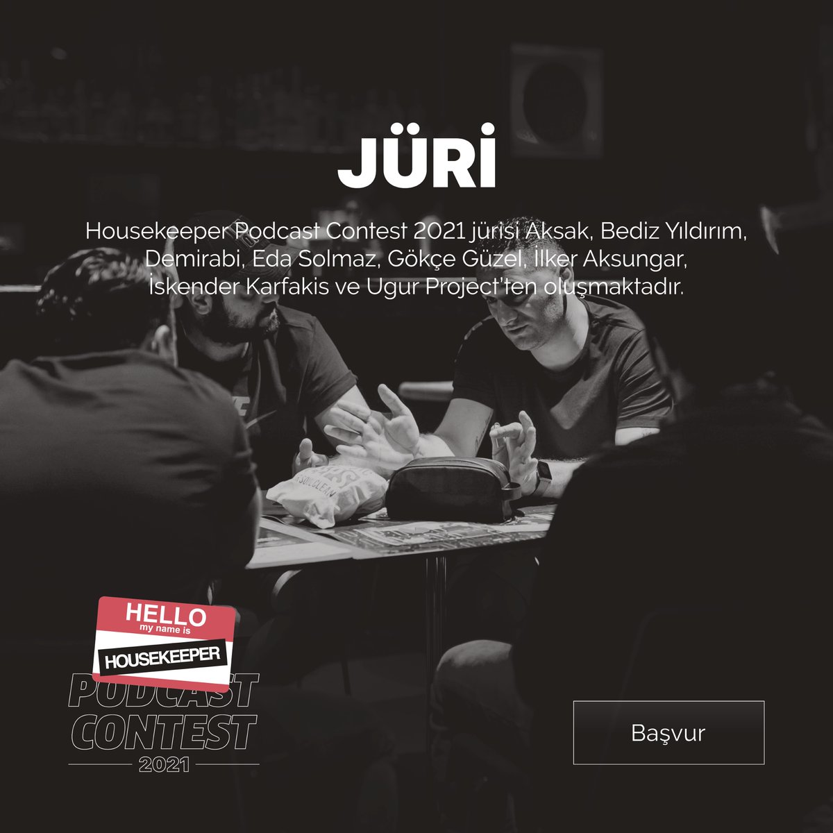 🎯 #HousekeeperPodcastContest 2021 jürisi Aksak, Bediz Yıldırım, Demirabi, Eda Solmaz, Gökçe Güzel, İlker Aksungar, İskender Karfakis ve Ugur Project'ten oluşmaktadır 😎

Detaylı bilgi ve başvuru için 👉 housekeeper.com.tr

#HPC2021