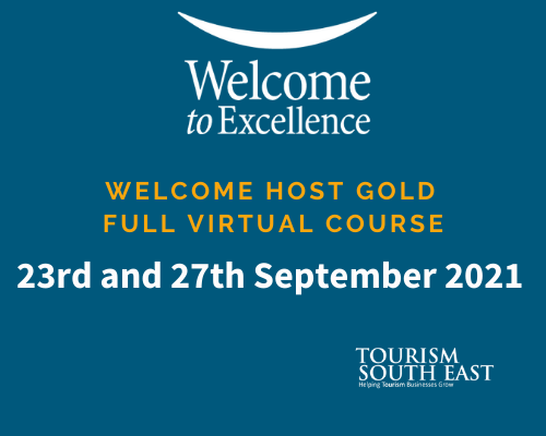 This course sets the standard for the service you or your staff provide.

We are hosting two online sessions on Thursday 23rd and Monday 27th September (10am to 12.30pm both days), completing the full Welcome Host Gold course.

More information: tourismsoutheast.com/wteshop