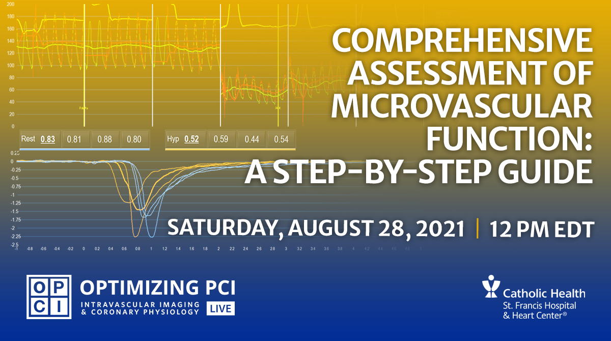 OPCI (@opcilive) on Twitter photo This Saturday at 12PM EDT is August's OPCI Live. Comprehensive Assessment of Microvascular Function: A Step-by-Step Guide. <a href="/ziadalinyc/">Ziad Ali</a> <a href="/DrAllenJ/">Allen Jeremias</a> & Bruce Samuels will be live from <a href="/StFrancis_LI/">St. Francis Hospital & Heart Center</a> cath lab. Discussions led by <a href="/JWMoses/">Dr. Jeffrey W. Moses</a> <a href="/djc795/">David J. Cohen, MD, MSc</a> <a href="/ESHLOF/">Evan Shlofmitz</a>
To watch:bit.ly/3DaHNHT This Saturday at 12PM EDT is August's OPCI Live. Comprehensive Assessment of Microvascular Function: A Step-by-Step Guide. <a href="/ziadalinyc/">Ziad Ali</a> <a href="/DrAllenJ/">Allen Jeremias</a> & Bruce Samuels will be live from <a href="/StFrancis_LI/">St. Francis Hospital & Heart Center</a> cath lab. Discussions led by <a href="/JWMoses/">Dr. Jeffrey W. Moses</a> <a href="/djc795/">David J. Cohen, MD, MSc</a> <a href="/ESHLOF/">Evan Shlofmitz</a>
To watch:bit.ly/3DaHNHT