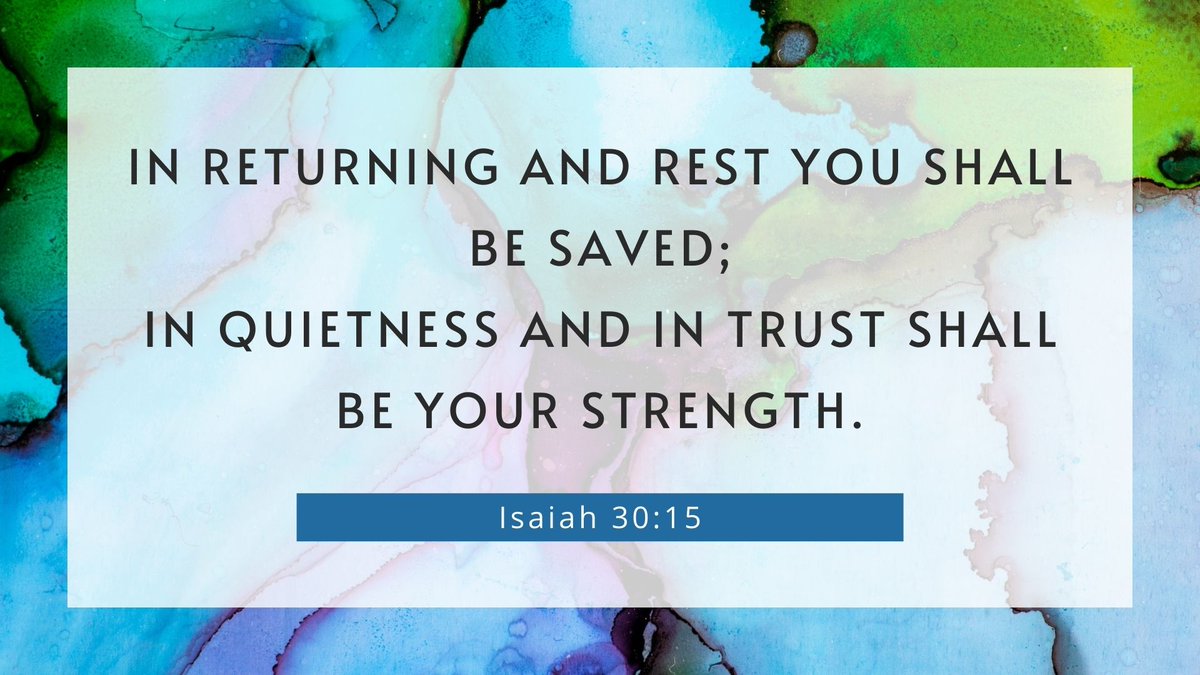 WycliffeSA's tweet photo. Yet we often think that it’s in striving, rushing and “taking control” that we are strong!

#Biblequote #Bibleverse  #Rest #Godsrest #soulrest #restoration #Isaiah #trust #strength #quietness #returningtoGod https://t.co/Sl1iVsuzOr